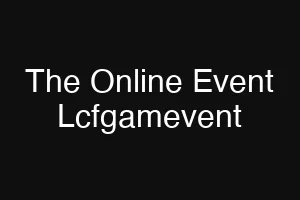 The Online Event Lcfgamevent